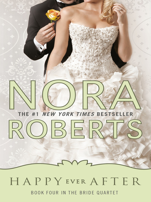 Title details for Happy Ever After by Nora Roberts - Wait list